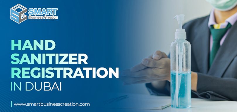 Hand Sanitizer Registration in Dubai Blog